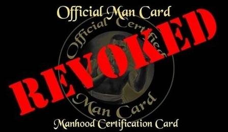 Man Card revoked.jpg