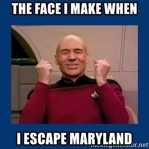 the-face-i-make-when-i-escape-maryland.jpg
